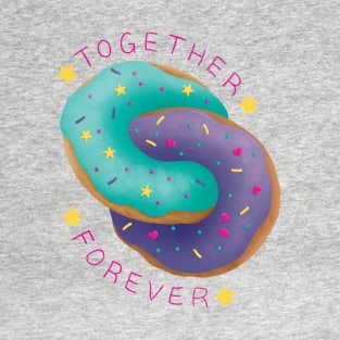 Together Forever Donuts T-Shirt